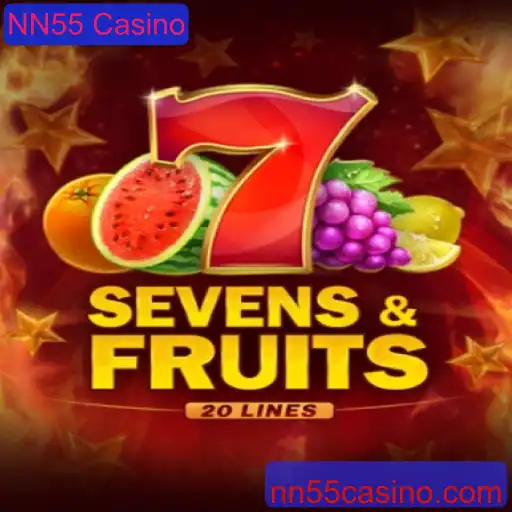 Descubra o Empolgante Mundo de SevensFruits20 no NN55 Casino