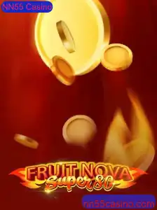 Explorando o Mundo de FruitNovaSuper80 no NN55 Casino